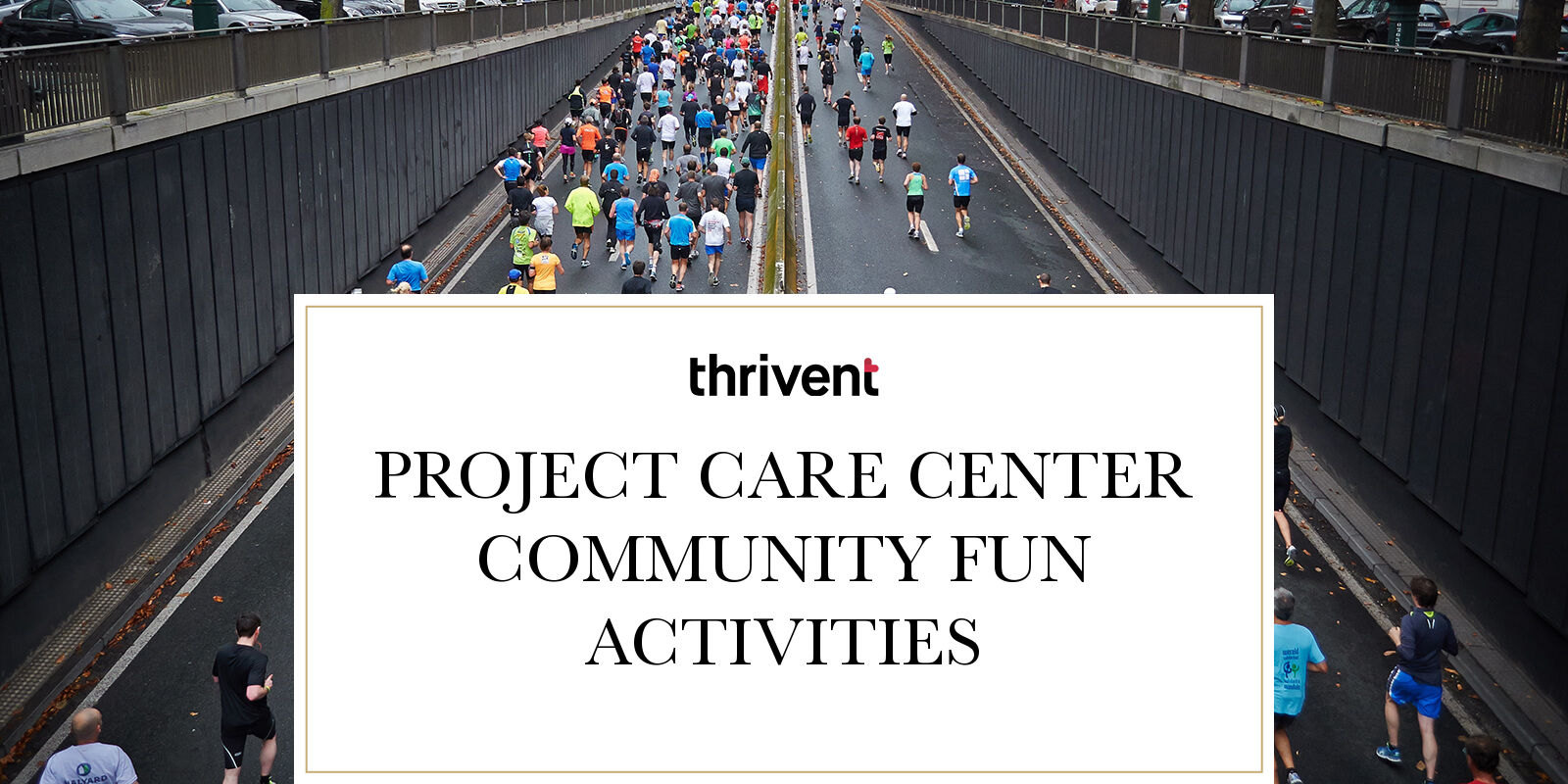  project care center community fun activities thrivent action teams